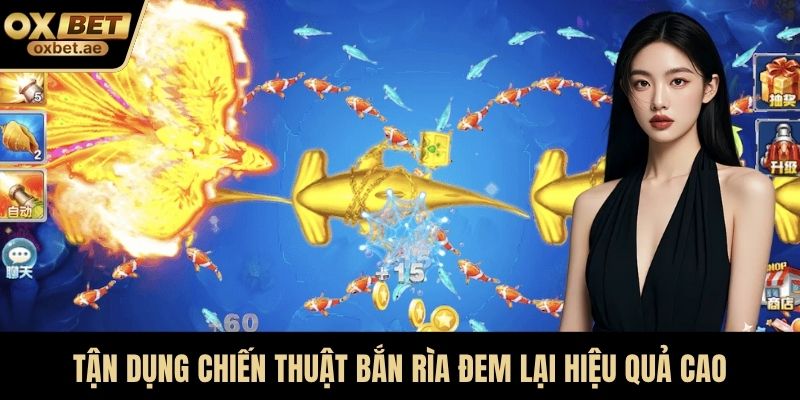 Tận dụng chiến thuật bắn rìa đem lại hiệu quả cao